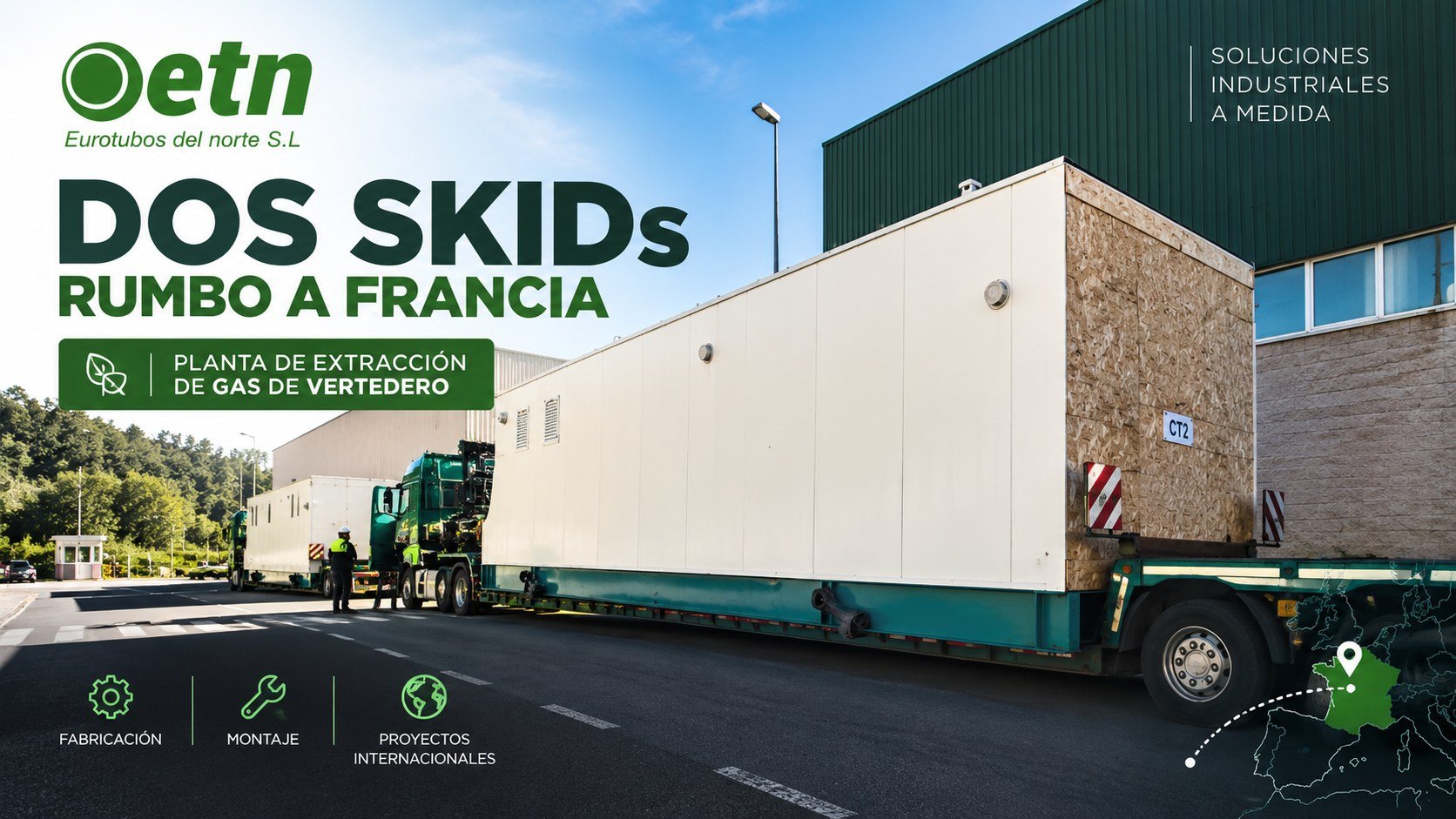 Dos SKIDs industriales de Eurotubos del Norte cargados en góndola rumbo a Francia para una planta de extracción de gas de vertedero